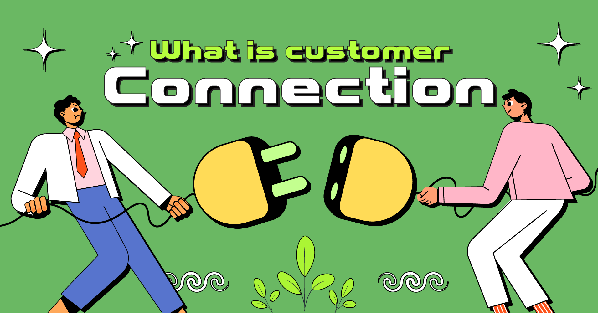 what-is-customer-connection-connect-with-customer