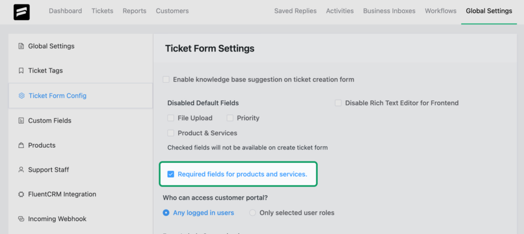 Product Field Required - Fluent Support Global Settings